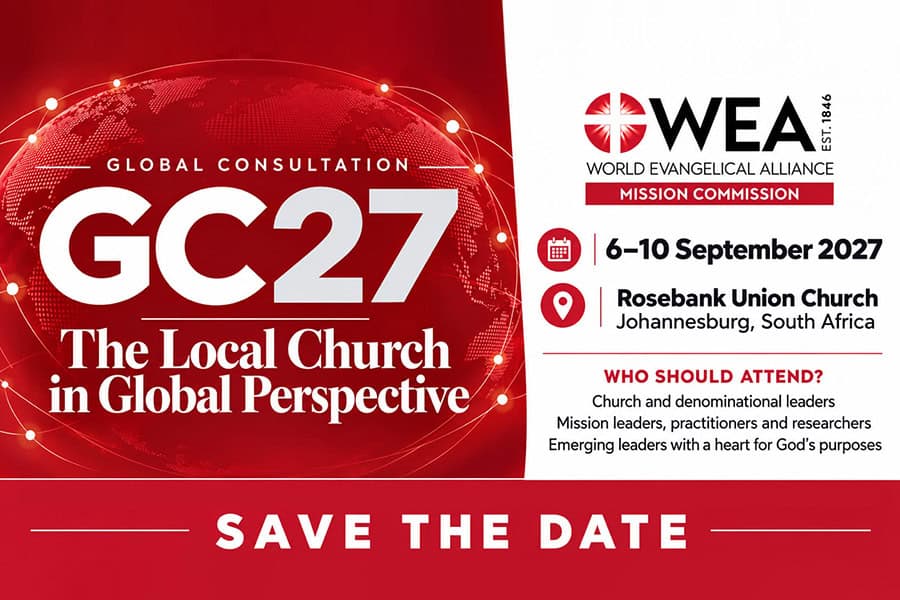 Save the date for GC27, the WEA Mission Commission Global Consultation on the theme “The Local Church in Global Perspective”, 6–10 September 2027 at Rosebank Union Church, Johannesburg, South Africa.